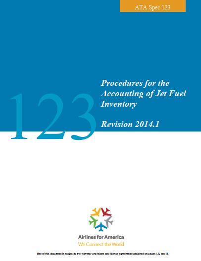 ATA Spec 123-2014 Procedures for the Accounting of Jet Fuel Inve - Click Image to Close